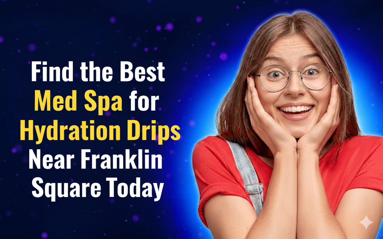 best med spa for hydration drips near franklin square