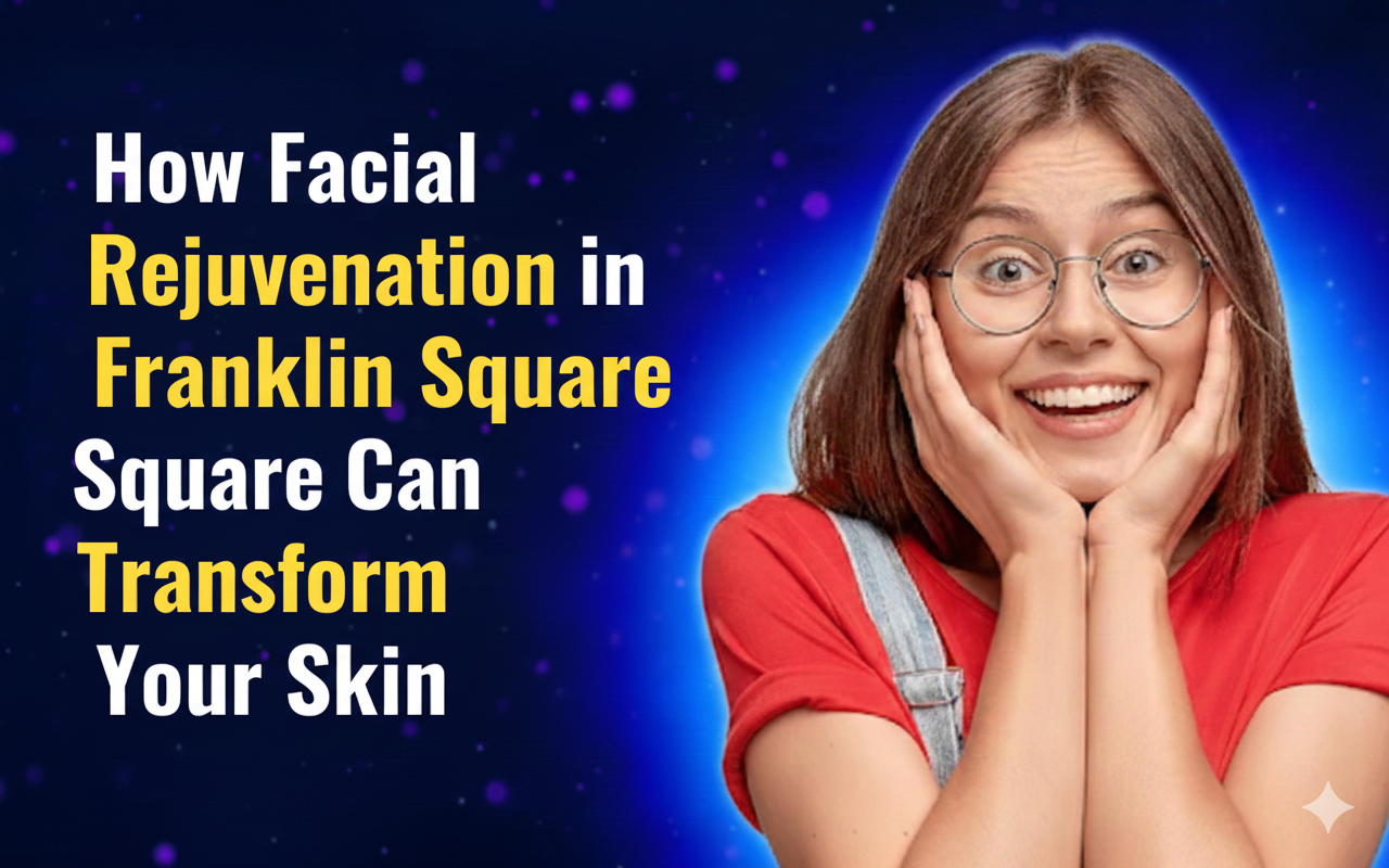 facial rejuvenation franklin square