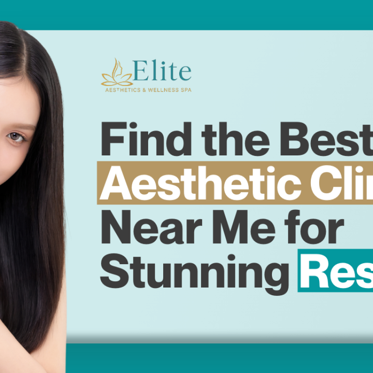 Find the Best Aesthetic Clinic Near Me for Stunning Results